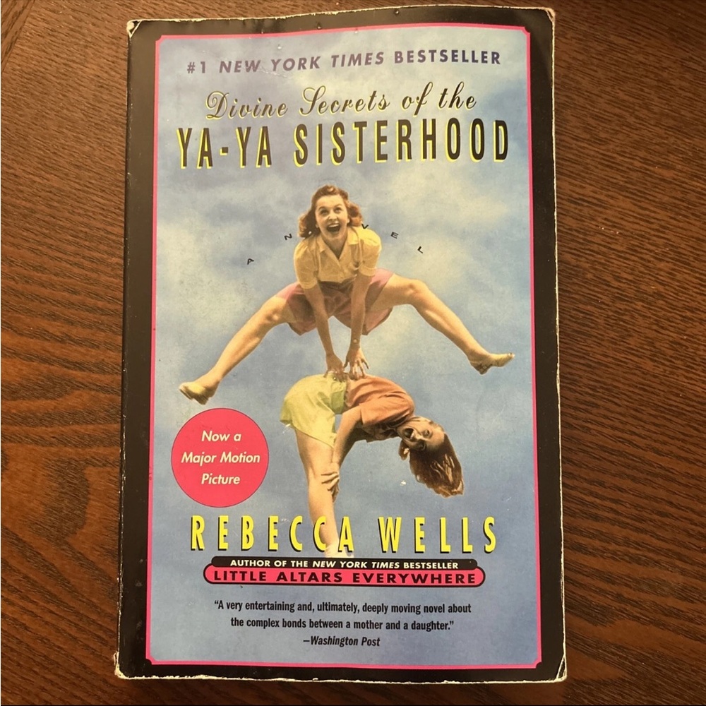 Divine Secrets of the Ya-Ya Sisterhood Book by Rebecca Wells